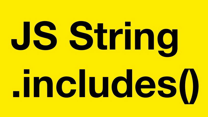 JavaScript string method includes(): finding a substring inside a string