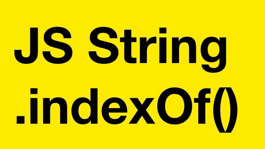 JavaScript строковый метод indexOf, lastIndexOf() поиск индекса в строке