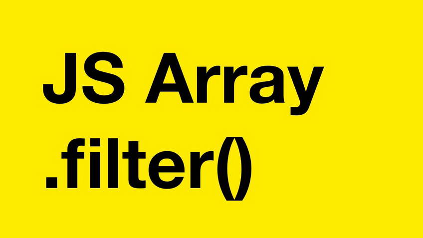 JavaScript. Filtering an array with .filter()