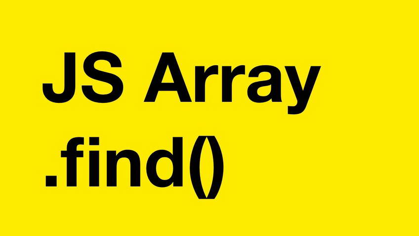 JavaScript. Searching an array with .find()